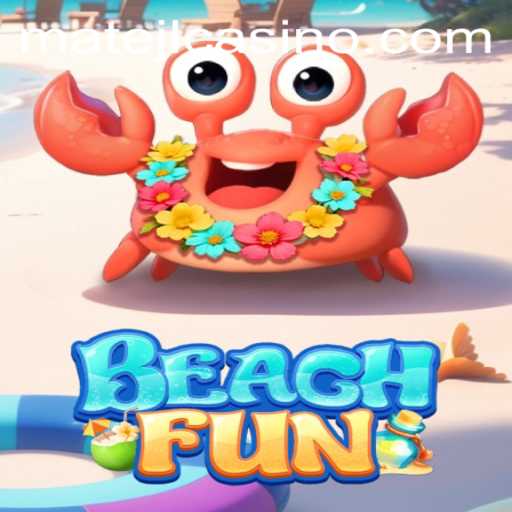 Discovering BeachFun: Ride the Waves of Excitement with MATEJL CASINO