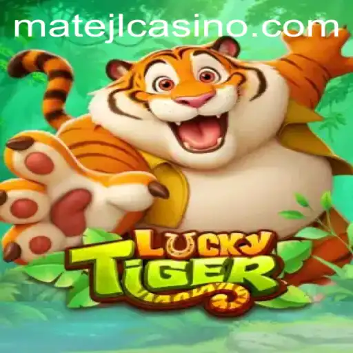 Discover the Thrills of LuckyTiger: A Deep Dive into MATEJL CASINO's Exciting New Game
