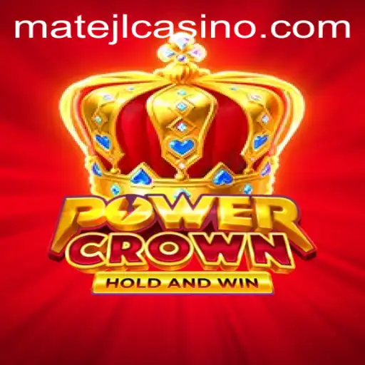 Exploring the Thrilling World of PowerCrown: A Modern Casino Game Experience at MATEJL CASINO